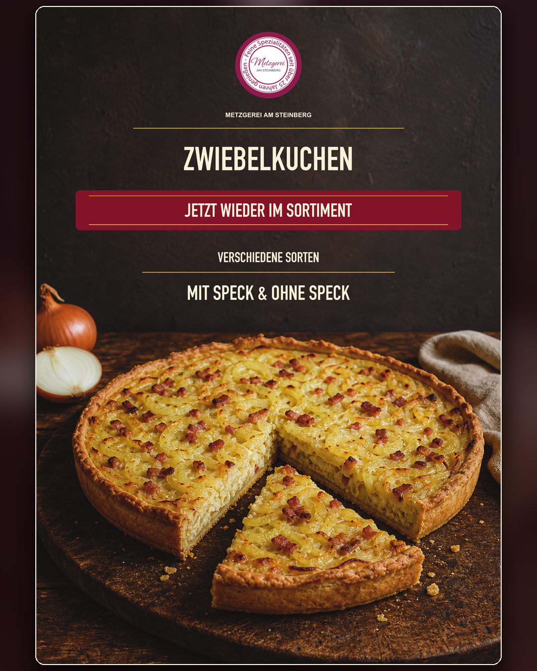Zwiebelkuchen mit und ohne Speck – aktuelles Angebot